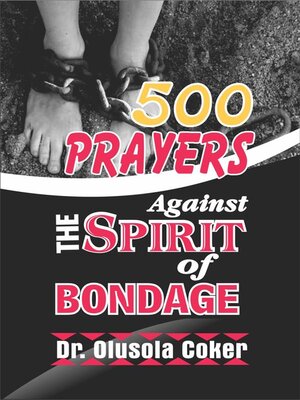 cover image of 500 Prayers Against the Spirit of Bondage